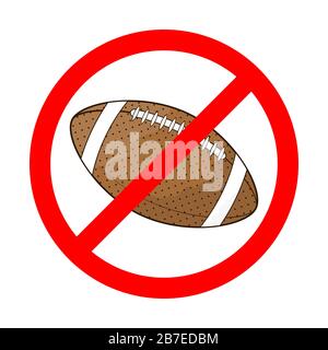 No Rugby Ball Sign American Football Ball Is Forbidden Prohibited