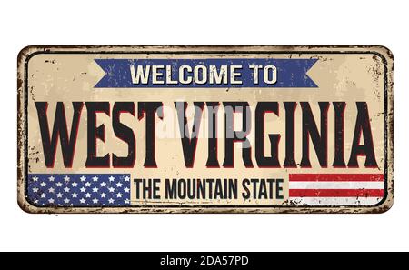 Welcome To West Virginia Vintage Rusty Metal Sign On A White Background