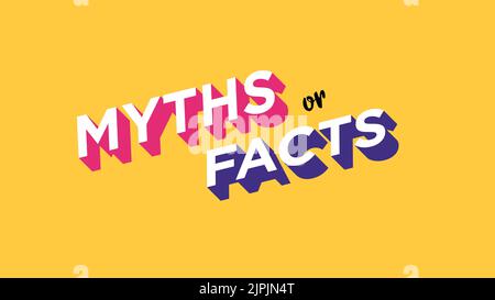 Facts Versus Myths Battle Myth Speech Bubble And Fact Frame With Vs