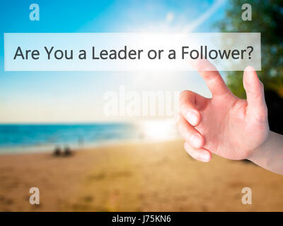 Characteristics of a Leader: Are You a Leader or a Follower?