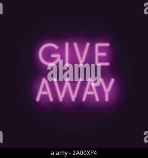 Neon giveaway. Vector neon letters Stock Vector