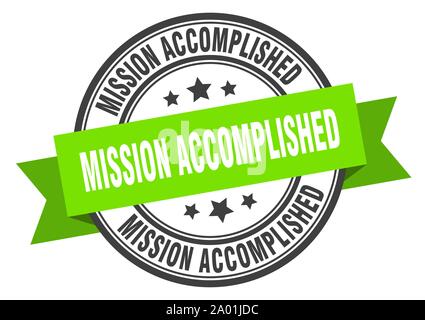 mission accomplished label. mission accomplished green band sign. mission accomplished Stock Vector