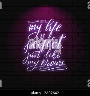 Neon glowing lettering on a brick wall background. Stock Vector