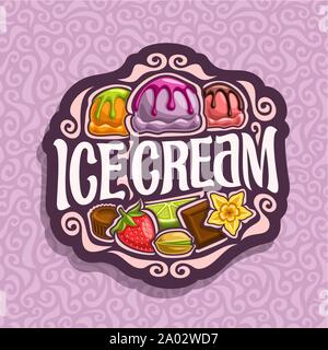 Vector logo for Ice Cream: 3 colorful scoop balls of ice cream topping melted chocolate sauce, in sign lettering title - ice cream, strawberry, pistac Stock Vector