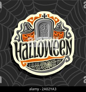 Vector logo on Halloween holiday theme: tombstone with inscription 31 oktober, 2 evil character orange pumpkins with hats, concept sign with text - ha Stock Vector