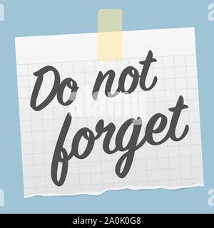 torn piece of note paper, memo with text DO NOT FORGET vector illustration Stock Vector
