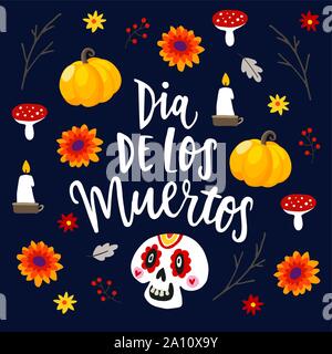 Dia de Los Muertos greeting card, invitation. Mexican Day of the Dead. Ornamental skull, lettering text, pumpkins, mushrooms and autumn leaves. Hand Stock Vector