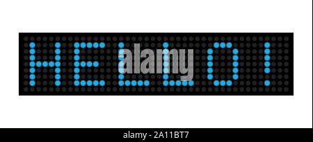 Blue led display with the inscription Hello! Stock Vector