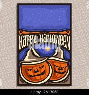 Vector poster for Halloween holiday: cover with 2 orange jack-o-lantern, pumpkins in hats, typography font for quote of happy halloween, above templat Stock Vector