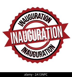 Inauguration label or sticker on white background, vector illustration Stock Vector