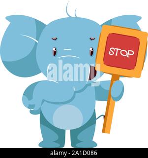 Elephant with stop sign, illustration, vector on white background. Stock Vector