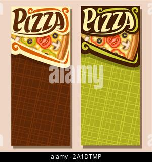 Vector vertical banners for Pizza with copy space: italian vegetable pizza with melted cheese, sliced tomato, bell pepper, funghi and olives, original Stock Vector