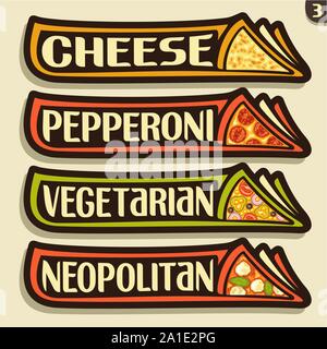 Vector set labels for italian Pizza: 4 horizontal stickers for pizzeria menu with title text, triangle slices of different kinds of pizza top view wit Stock Vector