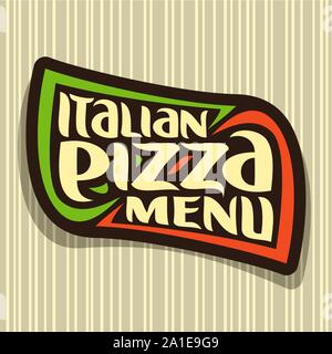 Vector logo for Italian Pizza: design signboard with colors flag of Italy, label with original font for title text italian pizza menu on seamless patt Stock Vector