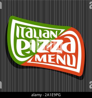 Vector logo for Italian Pizza: design signboard with colors flag of Italy, label with original font for text italian pizza menu on seamless pattern, p Stock Vector