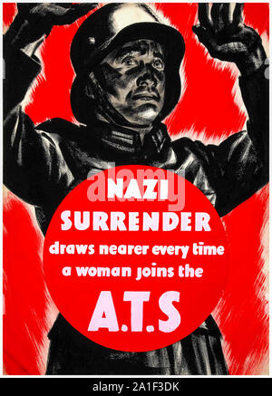 British, WW2, Forces Recruitment poster, Nazi surrender draws nearer, every time a woman joins the A.T.S., 1939-1946 Stock Photo