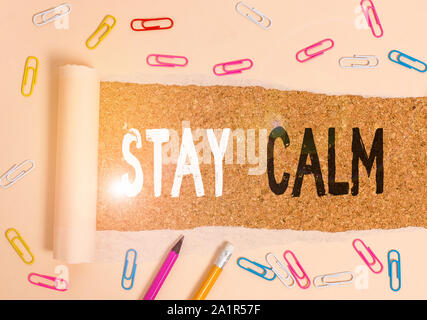 Handwriting text writing Appeal To Be Calm. Concept meaning Stay