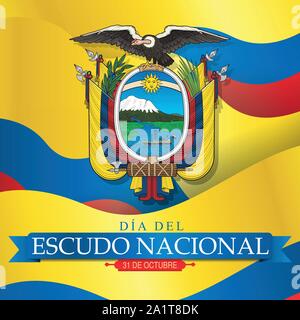 DIA DEL ESCUDO NATIONAL Greeting card - NATIONAL SHIELD DAY in Spanish language - Coat of arms of the Republic of Ecuador on a background of tricolor Stock Vector