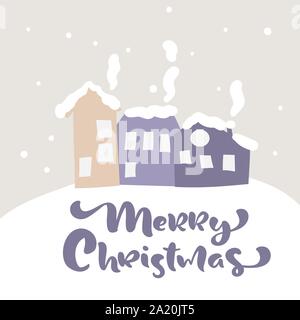 Cute Merry Christmas calligraphic lettering hand written text. Greeting card design with hand drawn houses in scandinavian style. Modern winter season Stock Vector