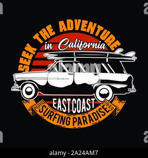 Seek the adventure in california east coast surfing paradise. Surfing quote and slogan good for T-shirt design. Car and surf board vector illustration Stock Vector