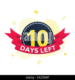 Ten days left to go sale countdown ribbon badge icon sign with red ribbon, number ten, abstract elements behind isolated on white background. Stock Vector
