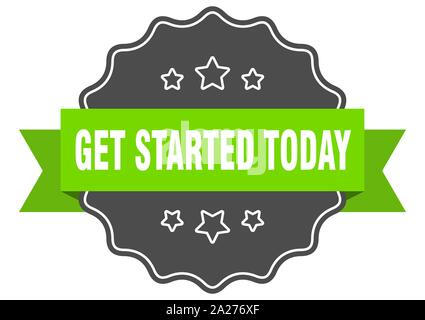 get started today isolated seal. get started today green label. get started today Stock Vector