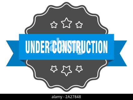 under construction blue label. under construction isolated seal. under construction Stock Vector