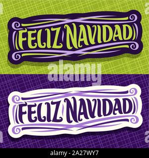 Vector banners for Merry Christmas in spanish language, design xmas logo for Spain with original handwritten font for text - feliz navidad, christmas Stock Vector