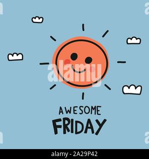 Awesome Friday cute sun smile doodle style vector illustration Stock Vector