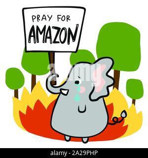Elephant crying Pray for Amazon on fire, cute cartoon doodle style vector illustration Stock Vector