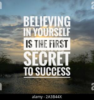 Motivational and inspirational quote - Believing in yourself is the ...