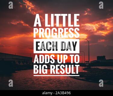 Inspirational motivational quote - A Little Progress Each Day Adds Up ...