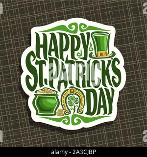 Vector logo for Saint Patricks Day, label with message happy st. patrick's day, vintage poster with green leprechaun hat, elements of patrick holiday, Stock Vector