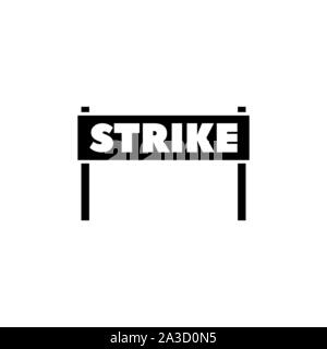 Strike Signboard, Banner, Board. Flat Vector Icon illustration. Simple black symbol on white background. Strike Signboard, Banner, Board sign design t Stock Vector