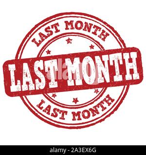 Last month sign or stamp on white background, vector illustration Stock Vector