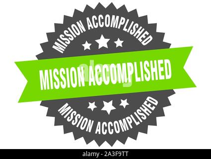 mission accomplished sign. mission accomplished green-black circular band label Stock Vector