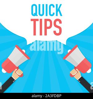 Male hand holding megaphone with Quick tips speech bubble. Loudspeaker. Banner for business. Vector stock illustration. Stock Vector