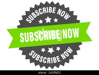subscribe now sign. subscribe now green-black circular band label Stock Vector