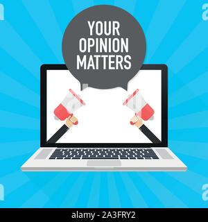 Laptop notebook computer screen. Hand holding megaphone. Your opinion matters text in speech bubble. Vector stock illustration. Stock Vector