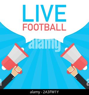 Male hand holding megaphone with Live football speech bubble. Banner for business. Vector stock illustration. Stock Vector
