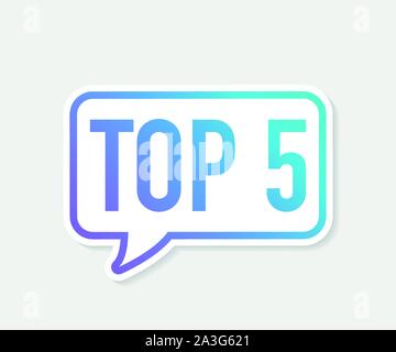 Top 5 - Top Five vector colorful speech bubble. Vector stock illustration. Stock Vector