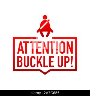 Buckle up label on white background. Vector stock illustration. Stock Vector