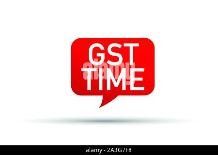 Red vector bubble banner GST Time. Vector stock illustration. Stock Vector