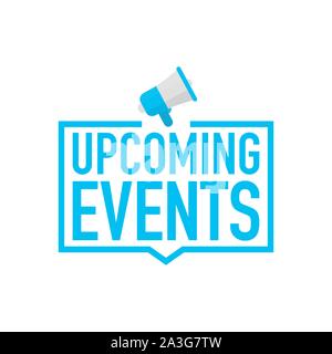 Hand holding megaphone - Upcoming events. Vector stock illustration. Stock Vector