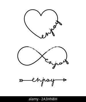 Enjoy - word with infinity symbol, hand drawn heart, one black arrow line. Repetition and unlimited cyclicity sign. Minimalistic drawing of phrase ill Stock Vector