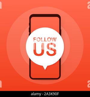 Smartphone with follow us speech bubble. Vector stock illustration. Stock Vector