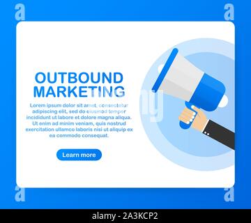 Megaphone Hand, business concept with text Outbound marketing. Vector stock illustration Stock Vector