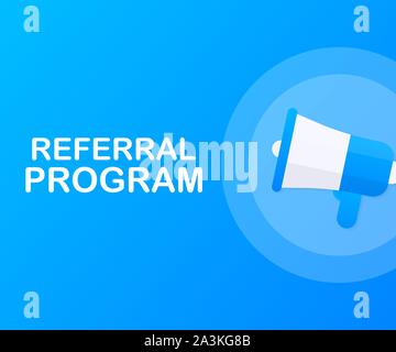 Hand Holding Megaphone with Referral program. Vector stock illustration. Stock Vector