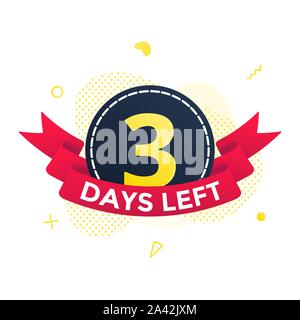 Three days left to go sale countdown ribbon badge icon sign with red ribbon, number ten, abstract elements behind isolated on white background. Stock Vector