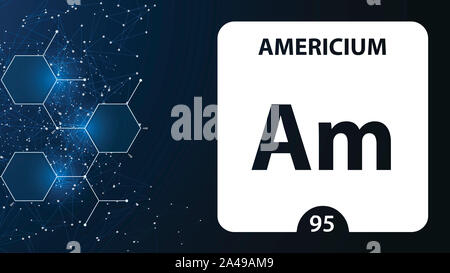 Americium 95 element. Alkaline earth metals. Chemical Element of Mendeleev Periodic Table. Americium in square cube creative concept. Chemical, labora Stock Photo